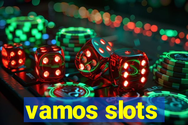 vamos slots